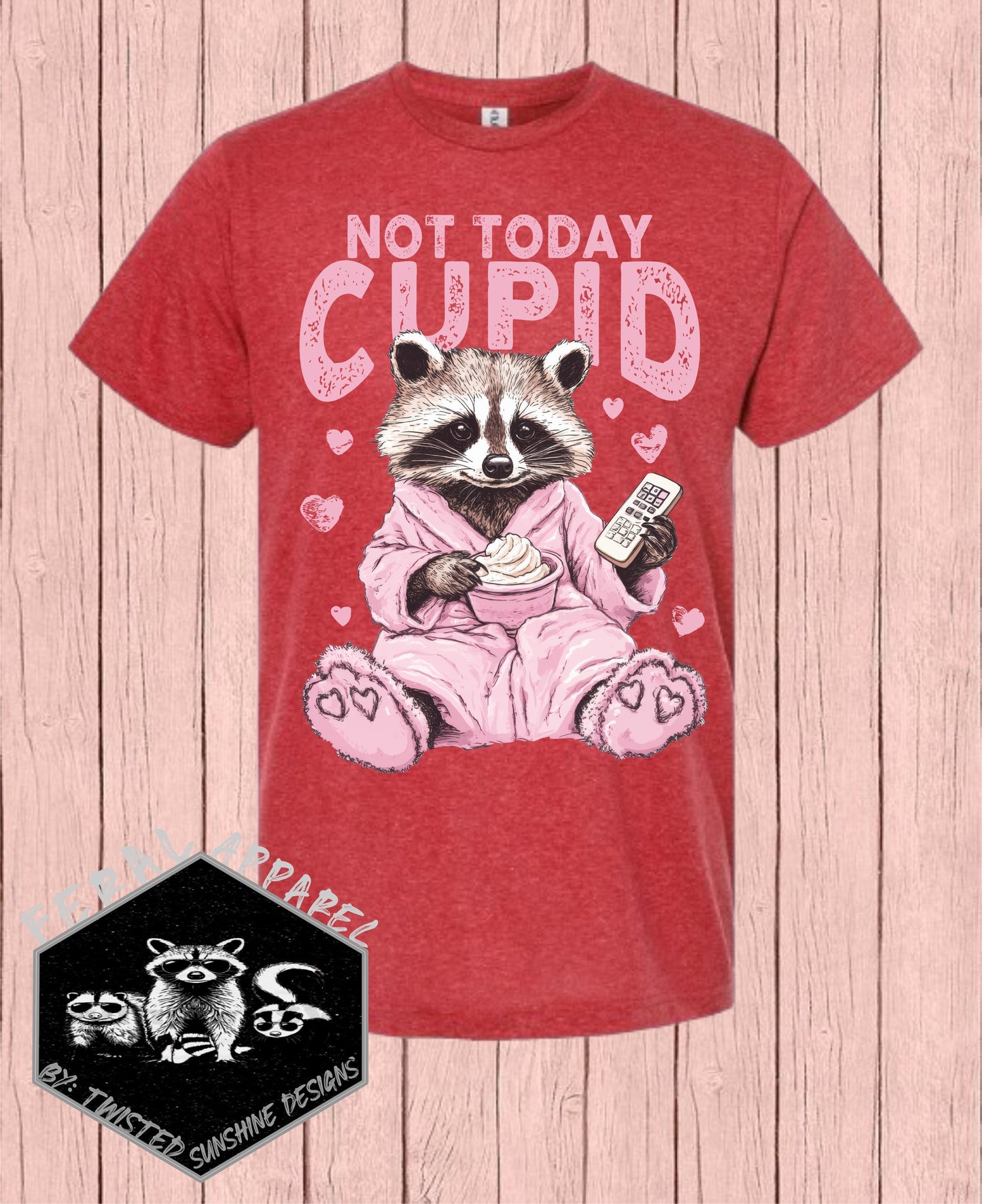 Not Today Cupid Shirt