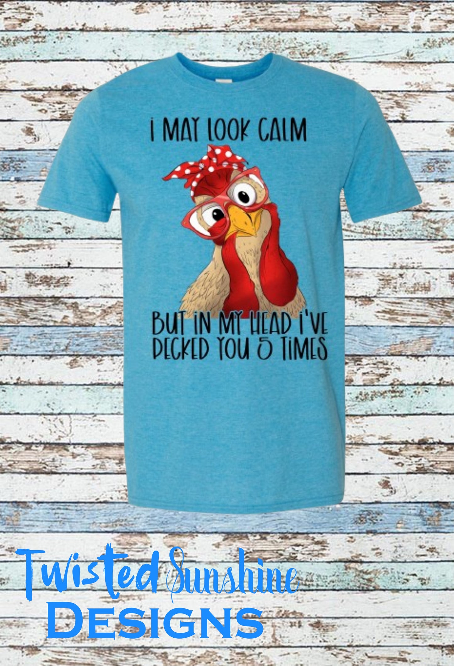 I May Look Calm Shirt