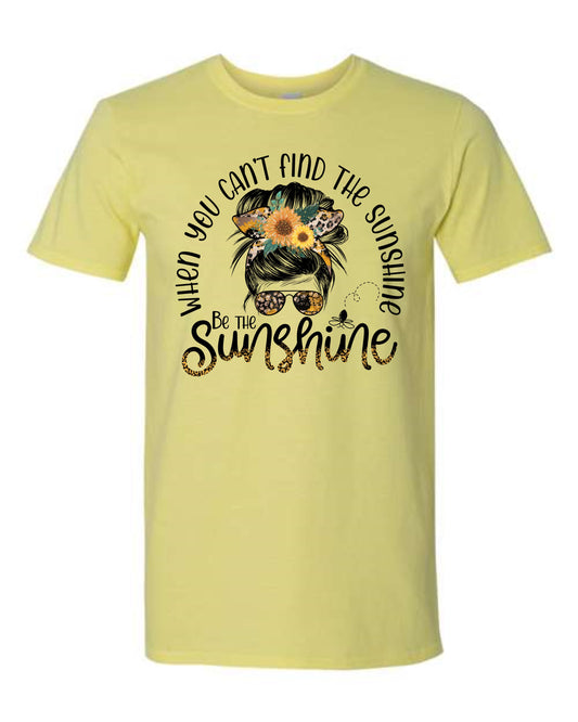 Be the Sunshine Shirt